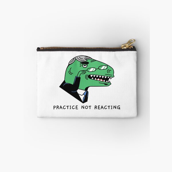 Item preview, PRACTICE NOT REACTING designed and sold by Ethos Bubbles.