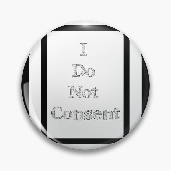 Item preview, I Do Not Consent designed and sold by BritishYank.