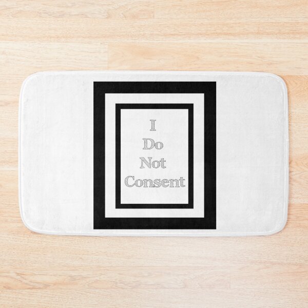 Item preview, I Do Not Consent designed and sold by BritishYank.