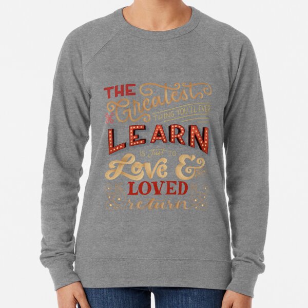 the greatest thing Lightweight Sweatshirt