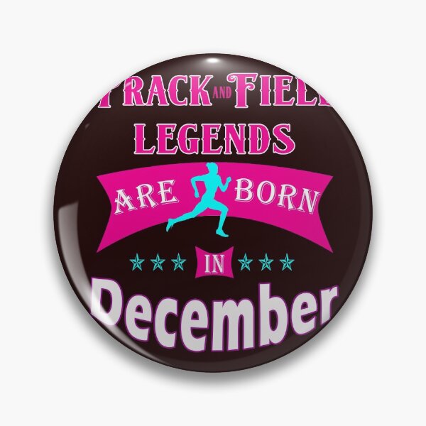 Item preview, Track & Field Legends are born in December designed and sold by LGamble12345.