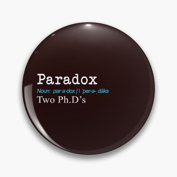 Item preview, Funny Paradox Definition Gift Design designed and sold by LGamble12345.