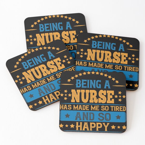 Item preview, Being a Nurse Has Made Me So Tired. And So Happy designed and sold by shop4fun.