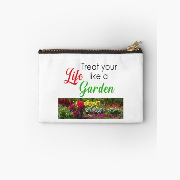 Item preview, Treat Your Life Like a Garden designed and sold by seize39.
