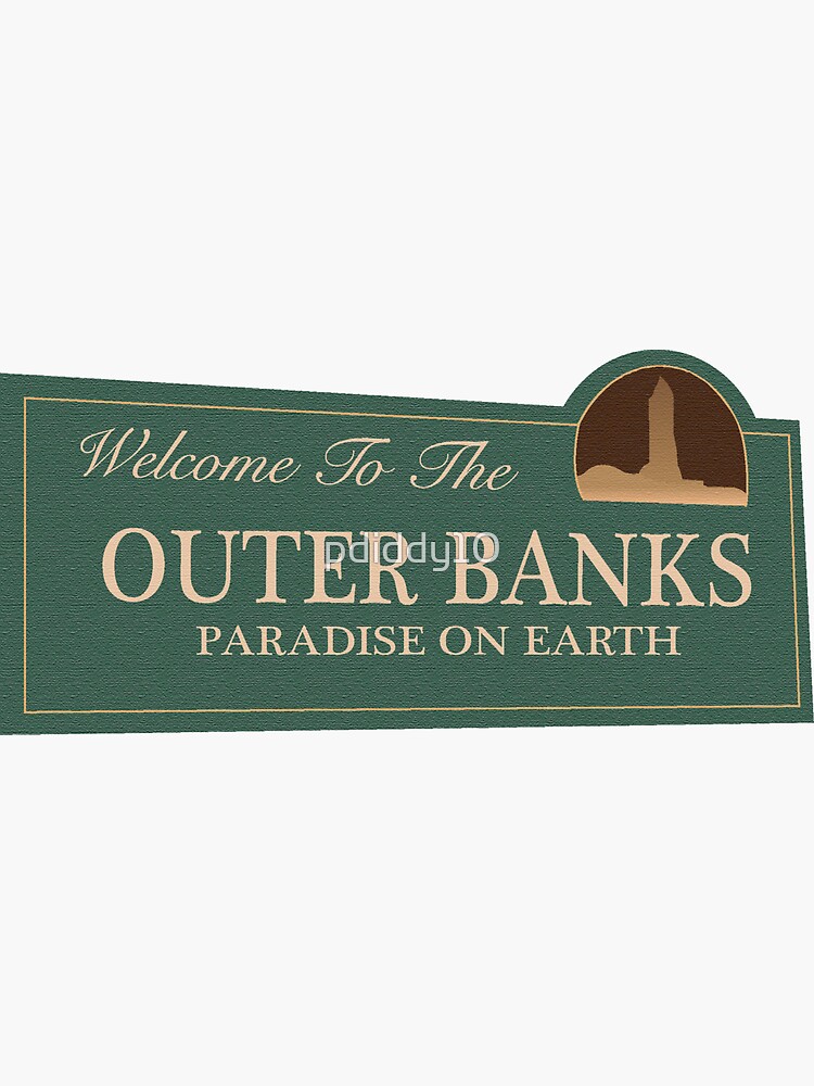 To The Outer Banks" Sticker for Sale by pdiddy10 Redbubble