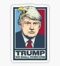 We Shall Overcomb Donald Trump Sticker