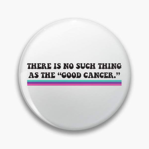 Item preview, Thyroid Cancer - No such thing as the "good cancer" designed and sold by Your Paradigm Design.