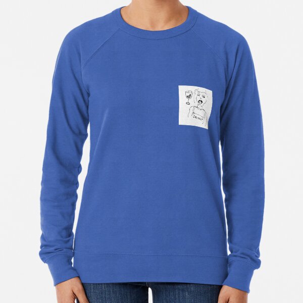 Drink? Lightweight Sweatshirt