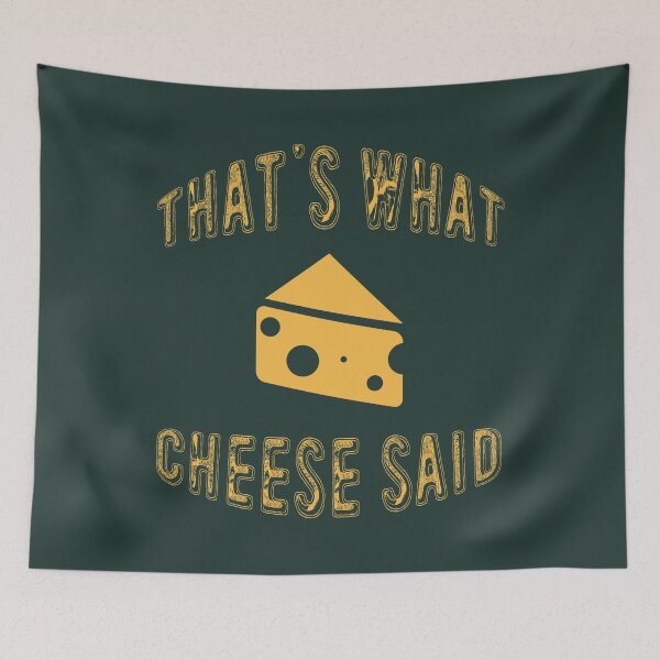 Item preview, That's What Cheese Said Funny Curd Lover Joke  designed and sold by tronictees.