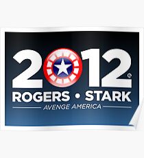 Rogers & Stark 2012 Presidential Campaign Poster Poster