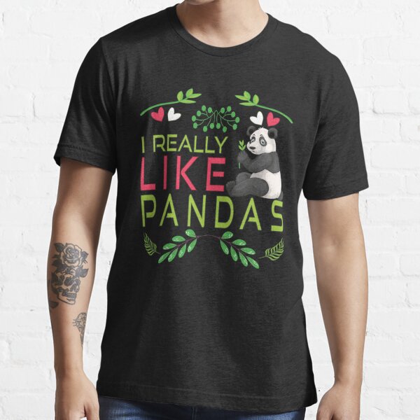 I Really Like Pandas Funny Panda Shirts For Panda Loverspanda Tpersonalized Panda 