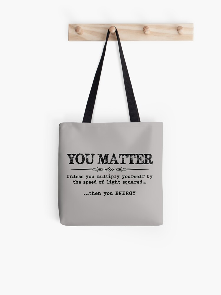 Geschenke Fur Physiklehrer Sie Sind Wichtig Dann Haben Sie Energie Lustige Geschenkideen Fur Physiklehrer Fur Anerkennung Vielen Dank Geschenke Bei Abschluss Stofftasche Von Merkraht Redbubble