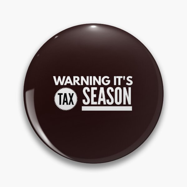Item preview, Funny Tax advisor & CPA Gift Warning its Tax Season designed and sold by LGamble12345.