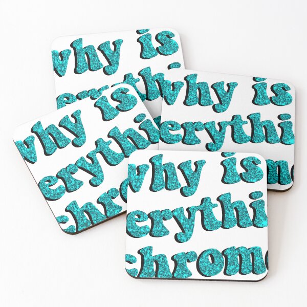 Item preview, Why is everything chrome groovy designed and sold by Sand Design.