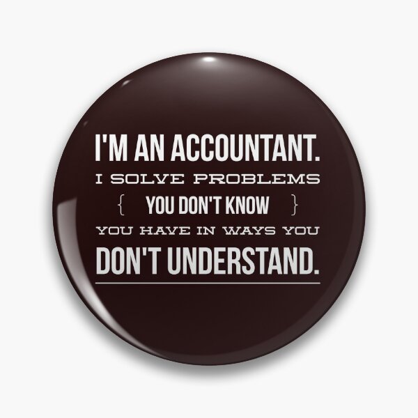Item preview, Funny Accountant Solve Problems Gift for CPA designed and sold by LGamble12345.