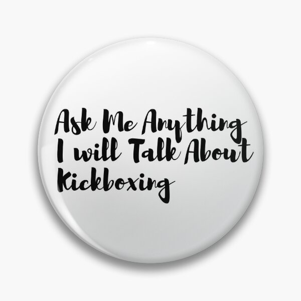 Item preview, Ask Me Anything I will Talk About Kickboxing designed and sold by Tru-Bless Properties.