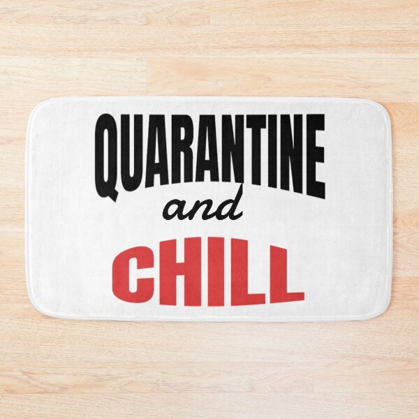 Item preview, Quarantine And Chill designed and sold by Roland1980.