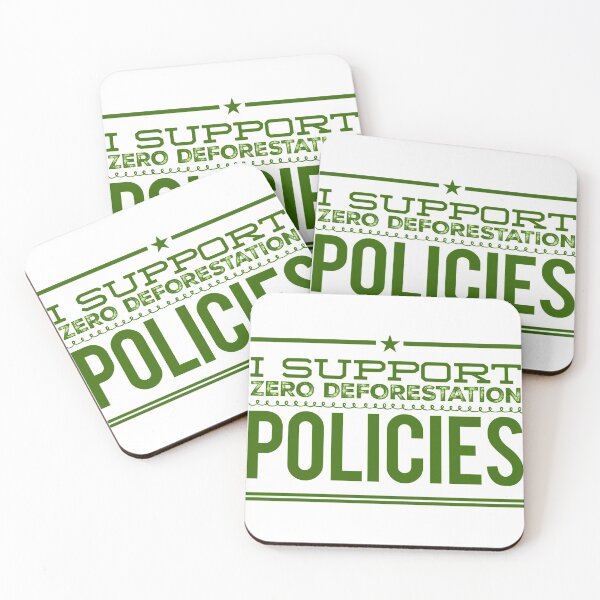 Item preview, I Support Zero Deforestation Policies designed and sold by OfferHeat.
