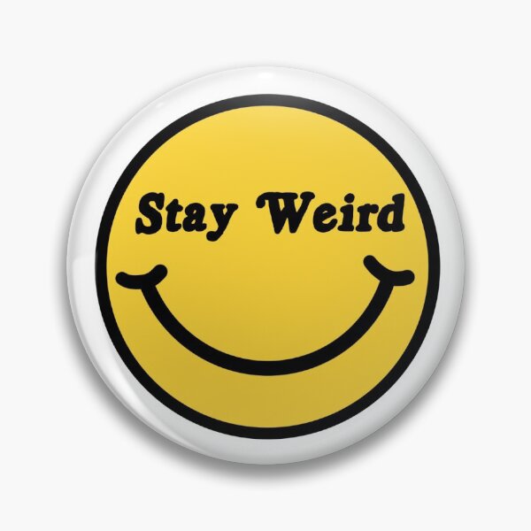 Item preview, Stay Weird Design designed and sold by Baileedc.