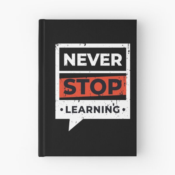Item preview, Never stop learning designed and sold by favoritequotes.