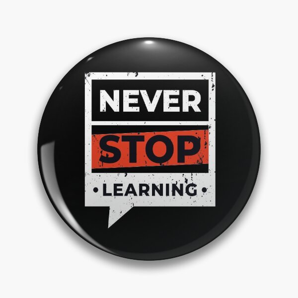 Item preview, Never stop learning designed and sold by favoritequotes.