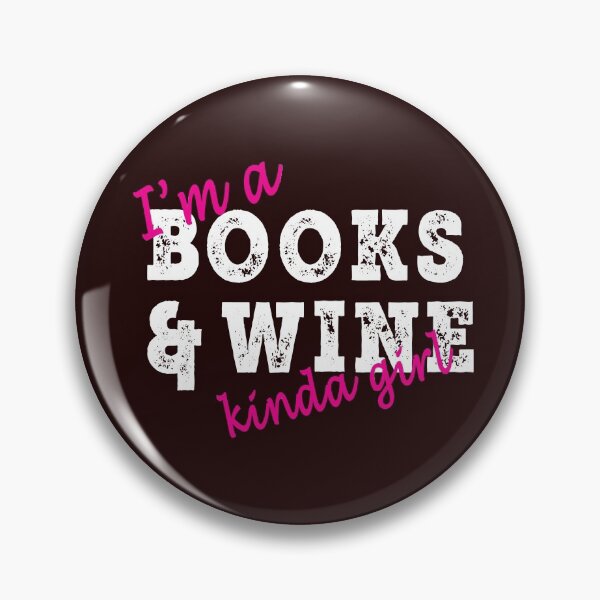 Item preview, Funny I'm a Books and wine kinda girl designed and sold by LGamble12345.
