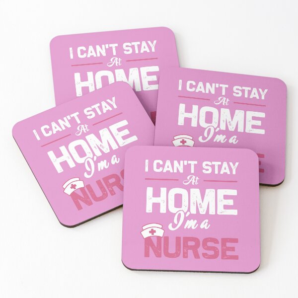 Item preview,  I can't stay at home i'm a nurse designed and sold by kader85.