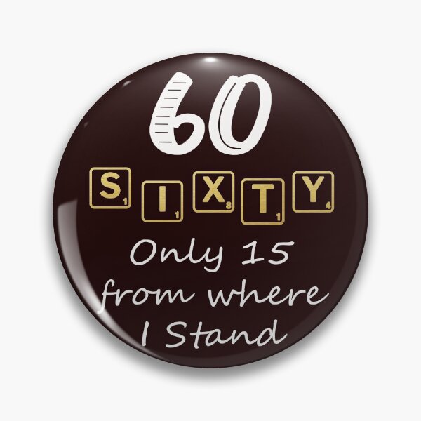 Item preview, Funny Sixty Scrabble is 15 in word scores 60th birthday gift designed and sold by LGamble12345.