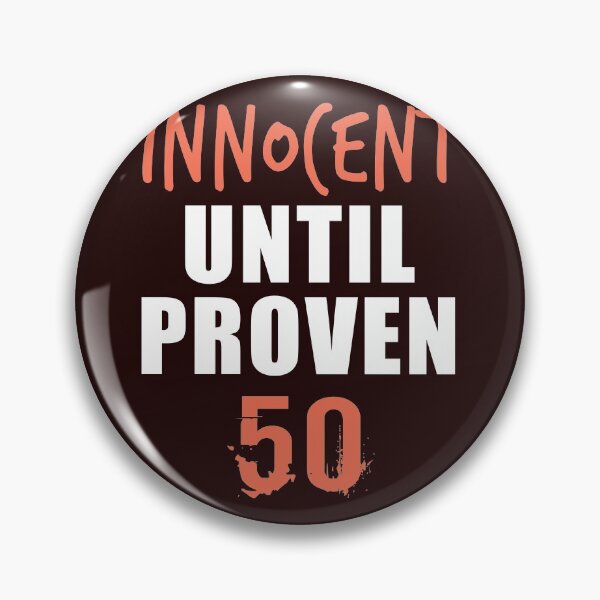 Item preview, Funny Innocent until proven 50 50th birthday gift designed and sold by LGamble12345.