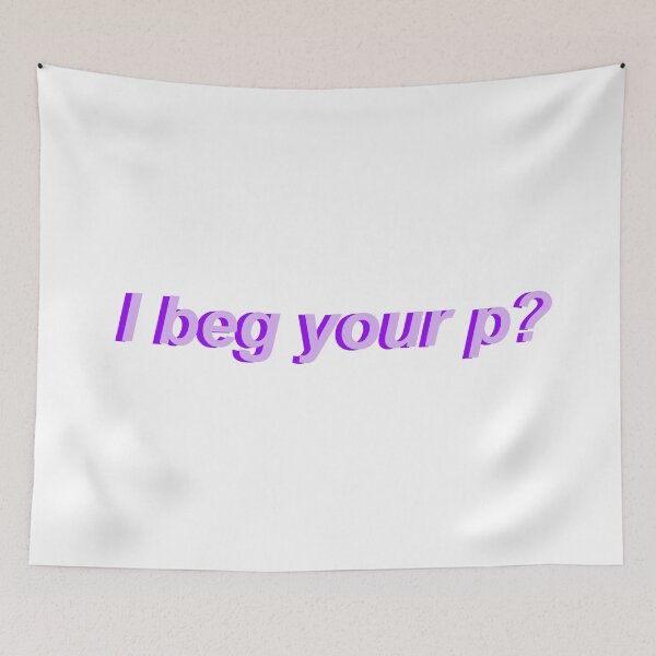 Item preview, Davi I Beg Your p? designed and sold by mistyp72.
