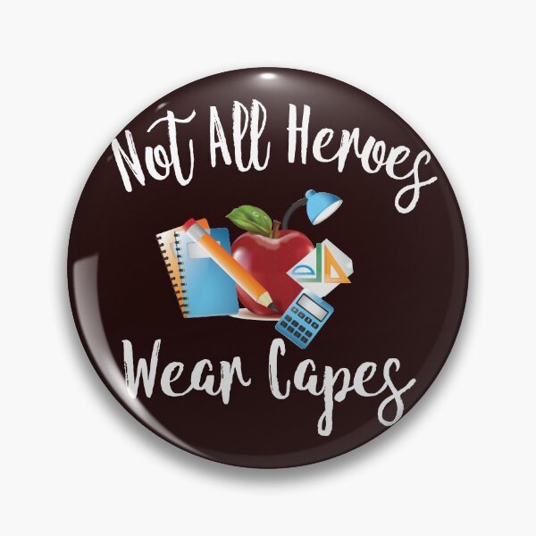 Item preview, Best Teacher Gift for Teachers Not All Heroes Wear Capes designed and sold by LGamble12345.