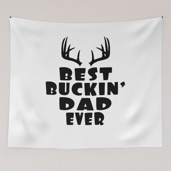 Item preview, BEST BUCKIN DAD EVER Funny gift fathers day  designed and sold by AnimaLovers.