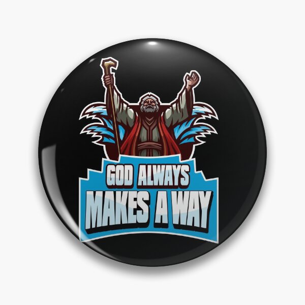 Item preview, God Always Makes A Way designed and sold by XtianDesigns.