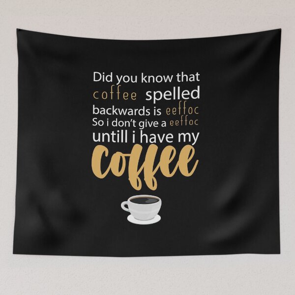 Item preview, Coffee Spelled Backwards Is Eeffoc : Funny Sarcastic Coffee Lover designed and sold by Tweizy.