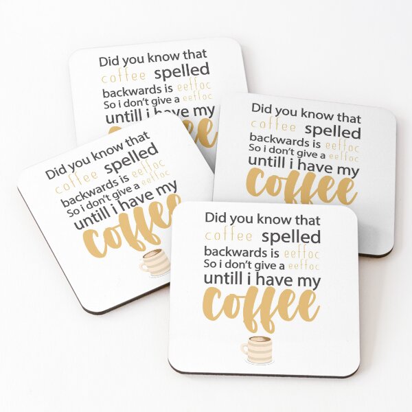 Item preview, Coffee Spelled Backwards Is Eeffoc : Funny Sarcastic Coffee Lover designed and sold by Tweizy.