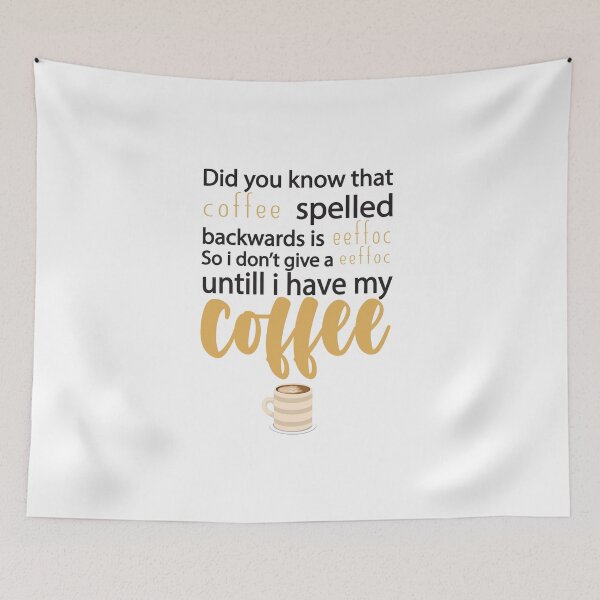 Item preview, Coffee Spelled Backwards Is Eeffoc : Funny Sarcastic Coffee Lover designed and sold by Tweizy.