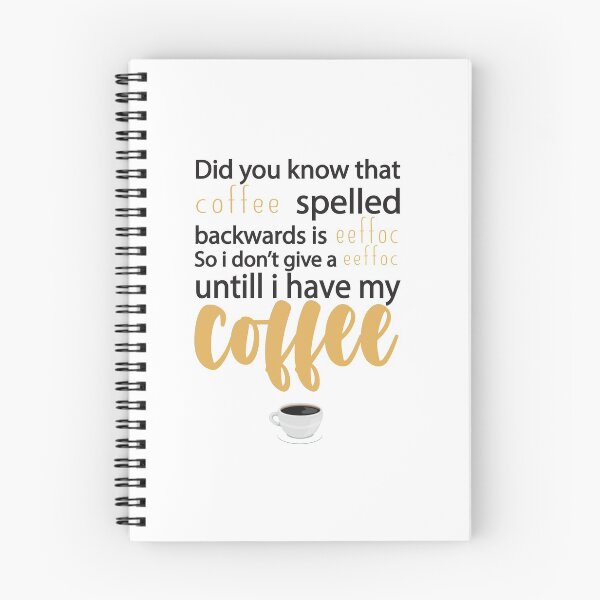 Item preview, Coffee Spelled Backwards Is Eeffoc : Funny Sarcastic Coffee Lover designed and sold by Tweizy.