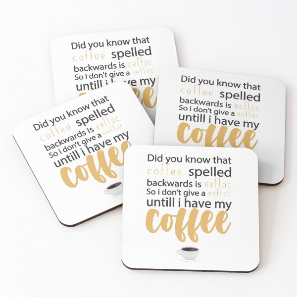 Item preview, Coffee Spelled Backwards Is Eeffoc : Funny Sarcastic Coffee Lover designed and sold by Tweizy.