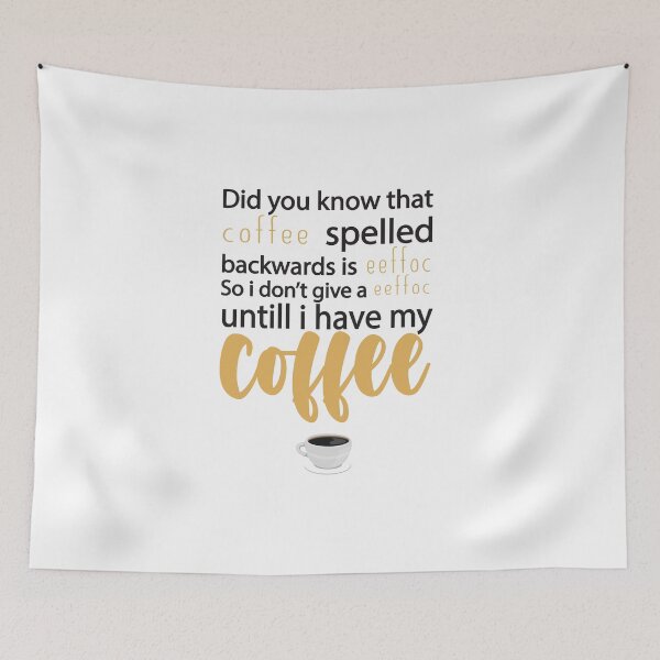 Item preview, Coffee Spelled Backwards Is Eeffoc : Funny Sarcastic Coffee Lover designed and sold by Tweizy.