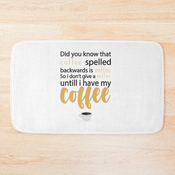 Item preview, Coffee Spelled Backwards Is Eeffoc : Funny Sarcastic Coffee Lover designed and sold by Tweizy.