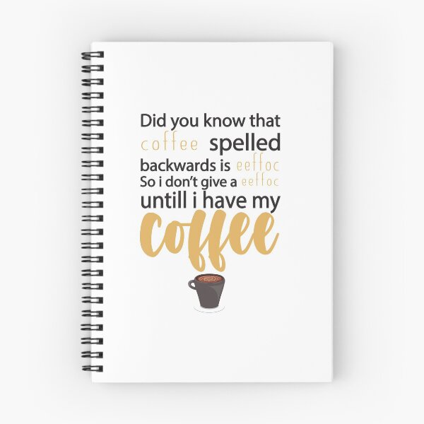 Item preview, Coffee Spelled Backwards Is Eeffoc : Funny Sarcastic Coffee Lover designed and sold by Tweizy.