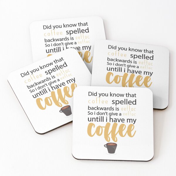 Item preview,  Coffee Spelled Backwards Is Eeffoc : Funny Sarcastic Coffee Lover designed and sold by Tweizy.