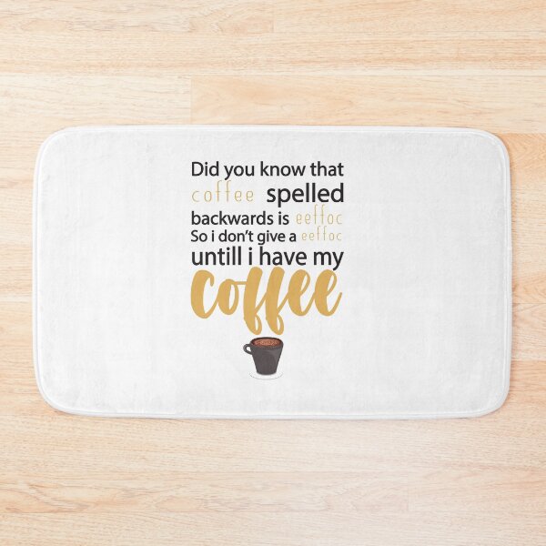 Item preview,  Coffee Spelled Backwards Is Eeffoc : Funny Sarcastic Coffee Lover designed and sold by Tweizy.