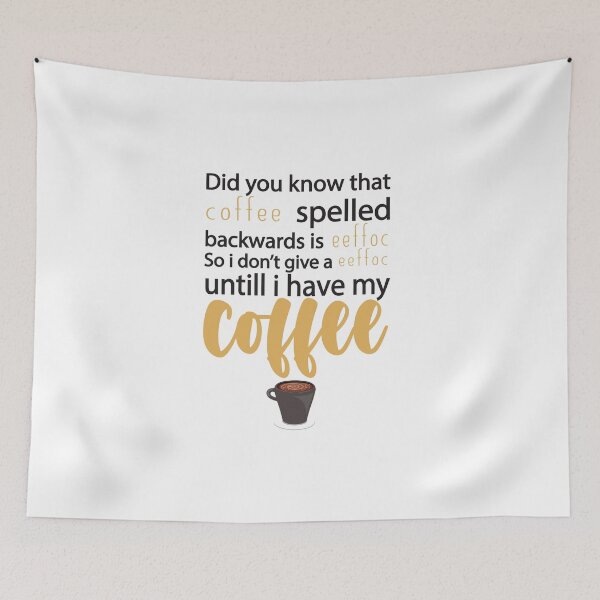 Item preview,  Coffee Spelled Backwards Is Eeffoc : Funny Sarcastic Coffee Lover designed and sold by Tweizy.
