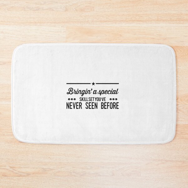 Item preview, Bringin' A Special Skill Set you've Never Seen Before designed and sold by OfferHeat.