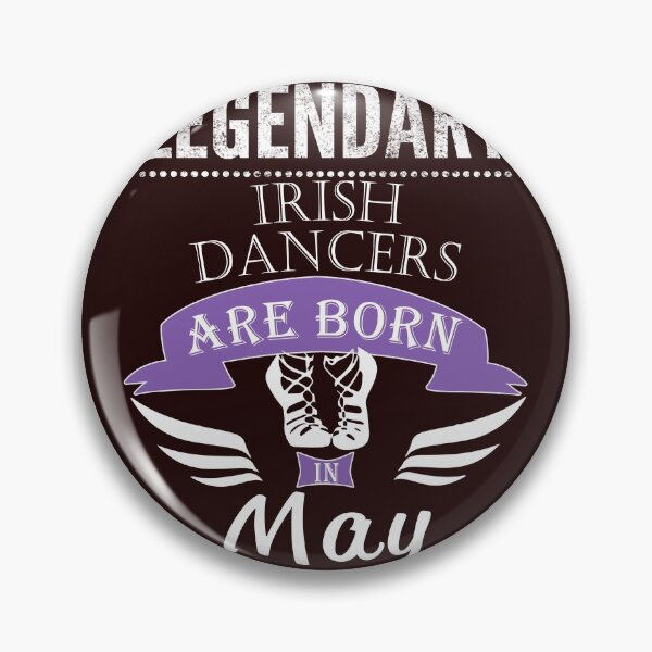 Item preview, Legendary irish dancers are born in May girls.2psd designed and sold by LGamble12345.