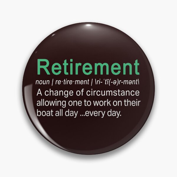 Item preview, Funny retirement definition work on boat designed and sold by LGamble12345.