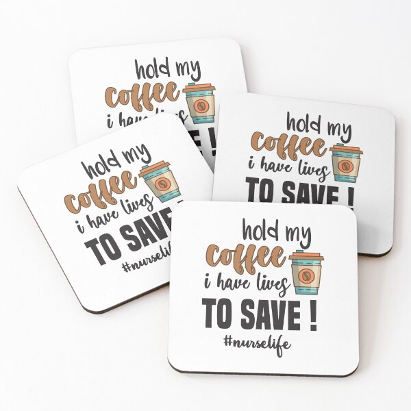 Item preview, Hold My Coffee I Have Lives To Save #nurselife : Funny Sarcastic Coffee Lover designed and sold by Tweizy.