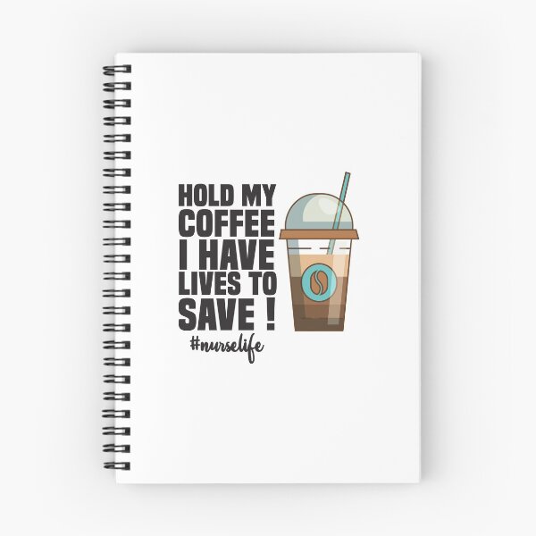 Item preview, Hold My Coffee I Have Lives To Save #nurselife : Funny Sarcastic Coffee Lover designed and sold by Tweizy.
