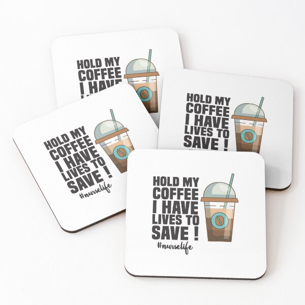 Item preview, Hold My Coffee I Have Lives To Save #nurselife : Funny Sarcastic Coffee Lover designed and sold by Tweizy.